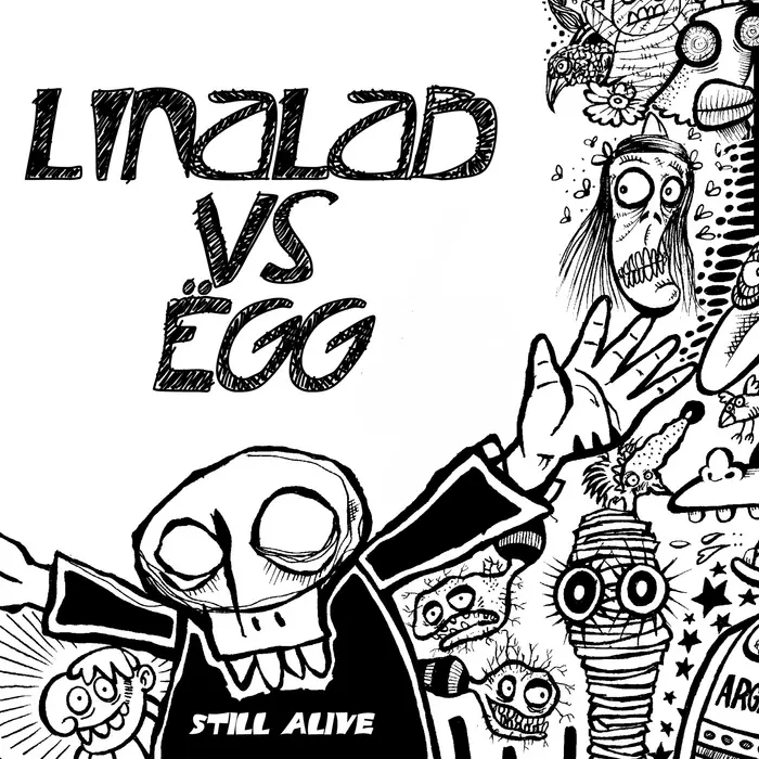 Linalab vs Ëgg - Still alive
