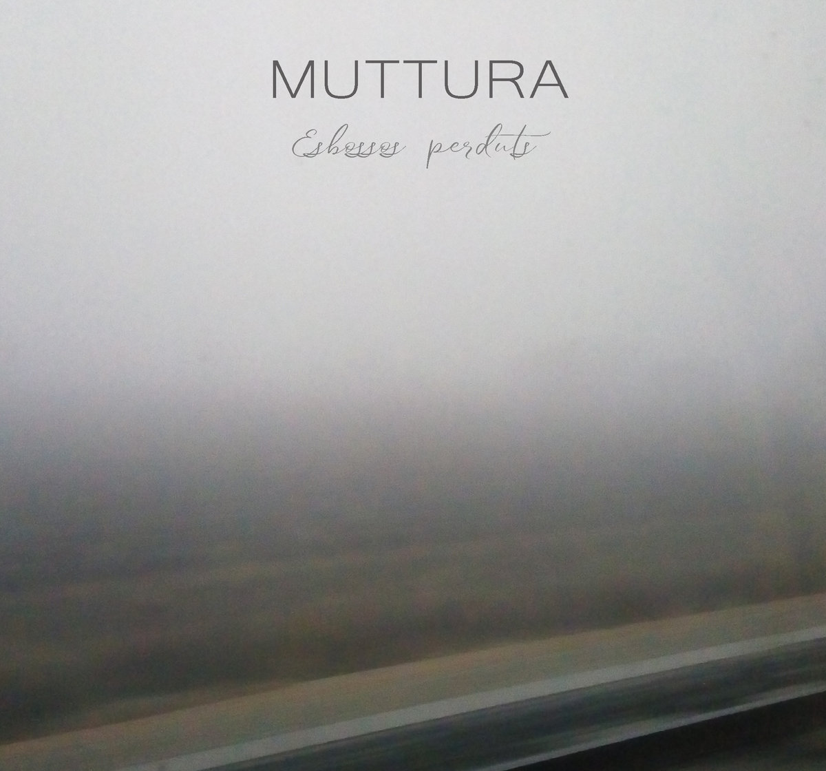 Muttura - Esbossos perduts